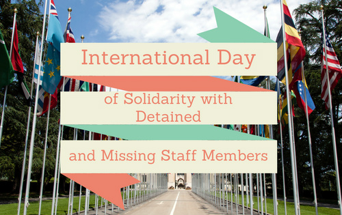 International Day of Solidarity with Detained and Missing Staff Members 2018